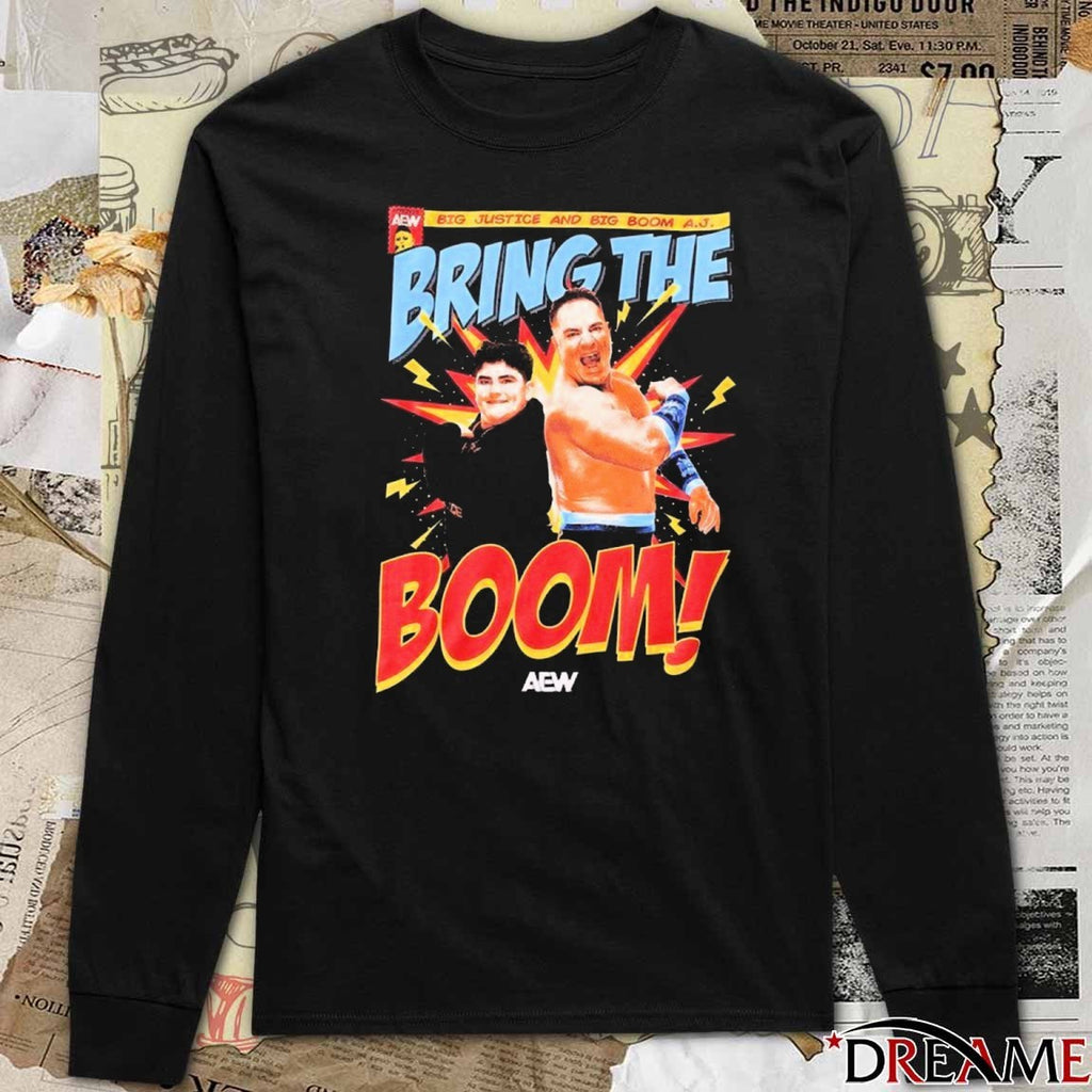 All Elite Wrestling Big Justice And Big Boom AJ Bring The Boom 2025 t-shirt