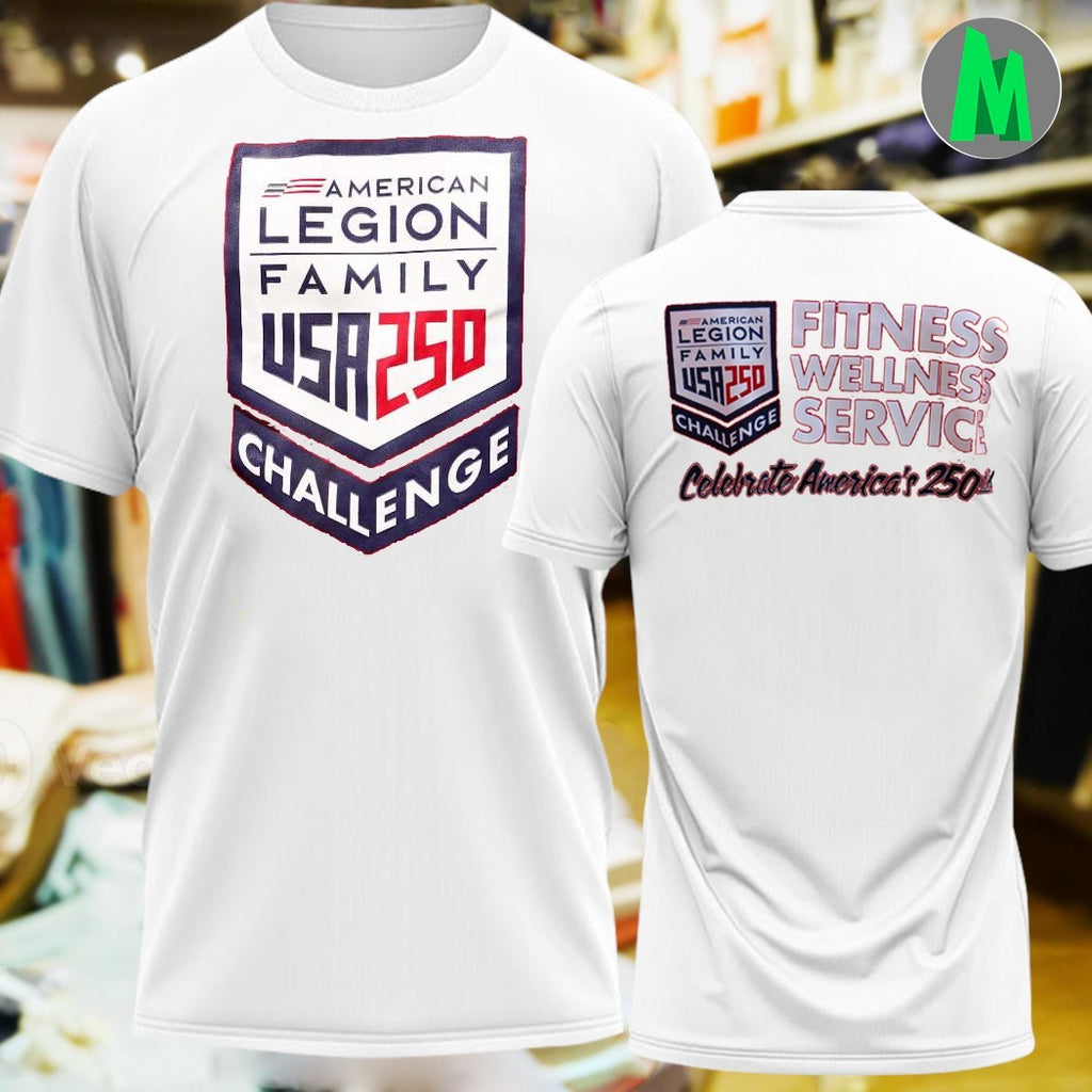 American Legion Family USA 250th Challenge Fitness Wellness Service T-Shirt