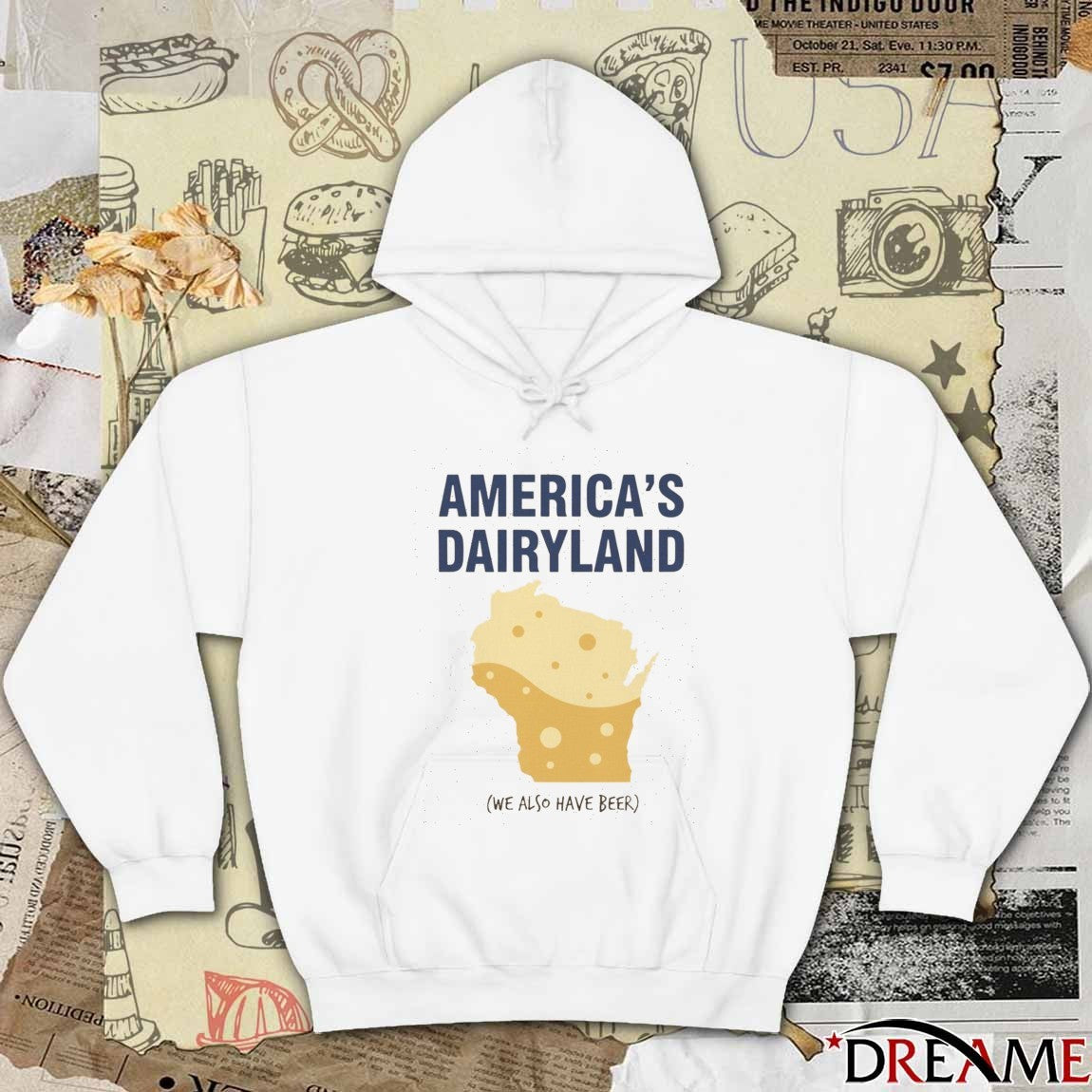 America’s Dairyland We Also Have Beer 2025 t-shirt