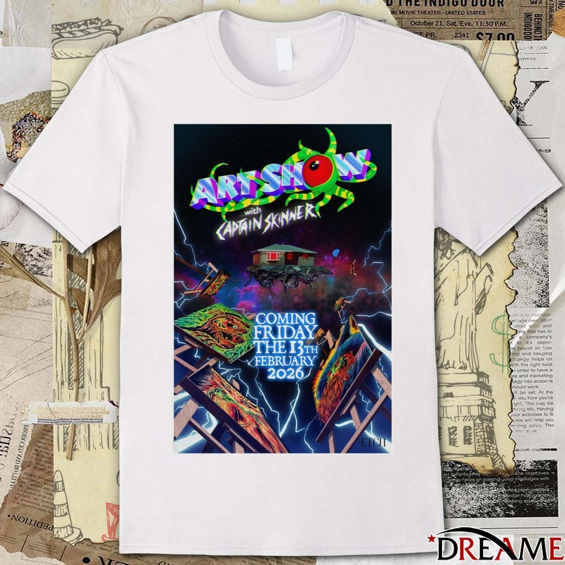 Art Show Captain Skinner Poster Coming Friday February 13 2026 t-shirt