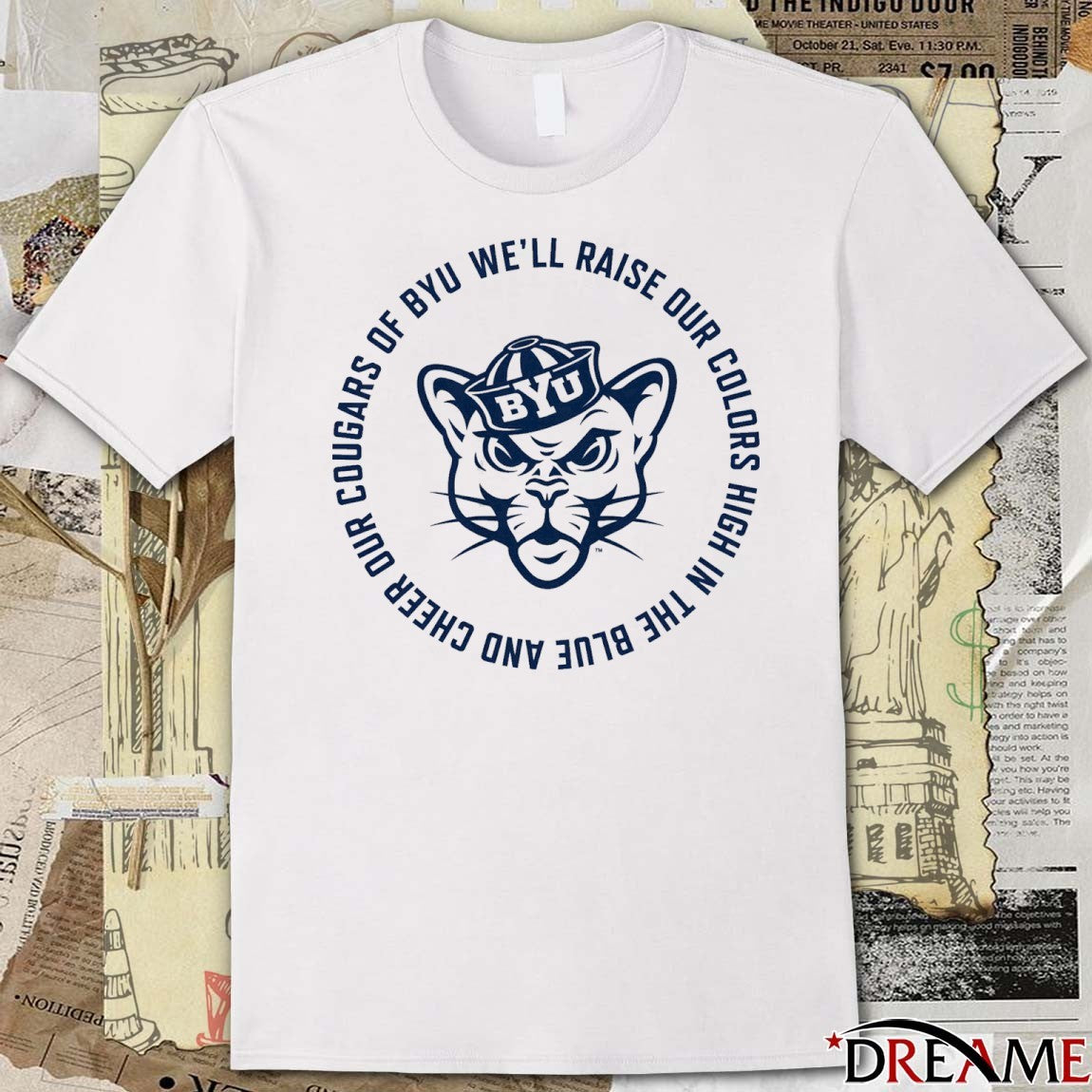BYU Cougars Fight Song We’ll Raise Our Colors High In The Blue And Cheer Our Cougars Of Byu t-shirt