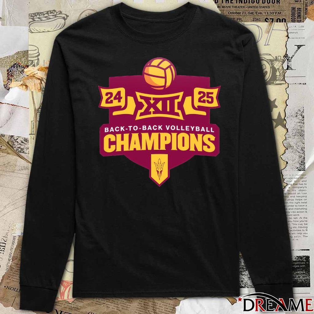 Back To Back 2024 – 2025 Big 12 Conference Volleyball Champions Arizona State Sun Devils t-shirt