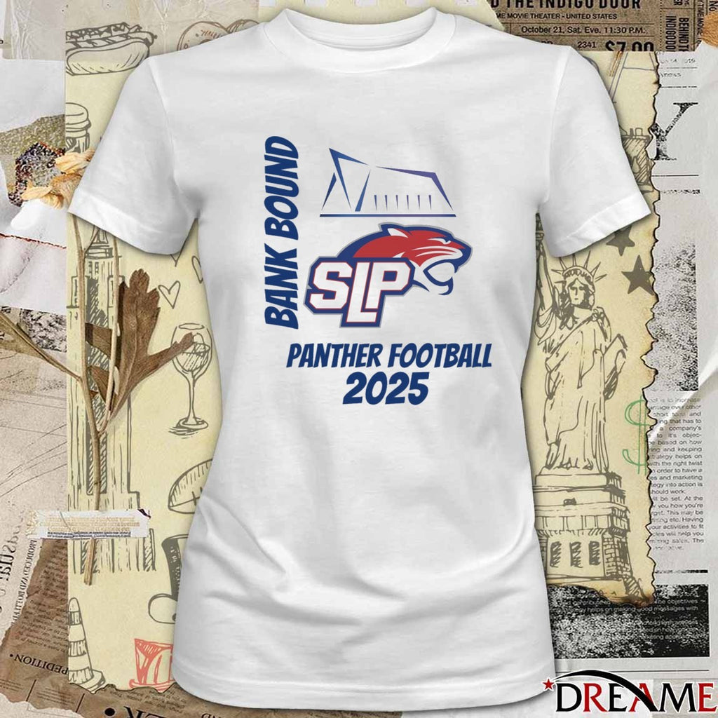 Bank Bound SLP Oregon Panthers Football 2025 t-shirt
