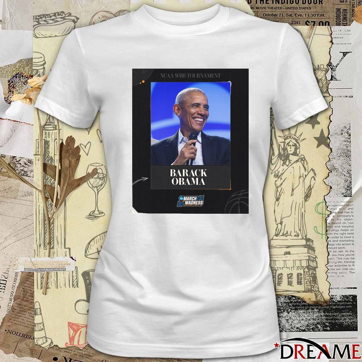 Barack Obama NCAA WBB Tournament March Madness Event t-shirt