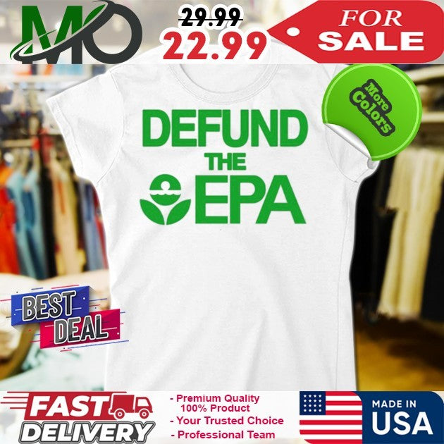 Barely Legal Inc Defund The Epa Shirt