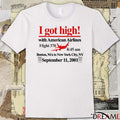 Barelylegal I Got High With American Airlines Flight 370 Boston MA To NYC NY t-shirt