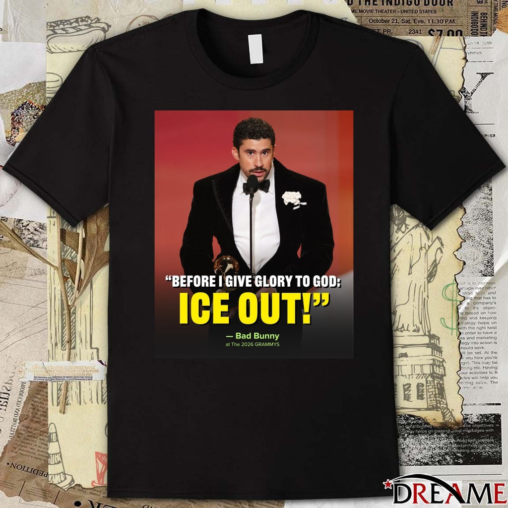 Before I Give Glory To God ICE Out Bad Bunny At The 2026 Grammys Poster t-shirt