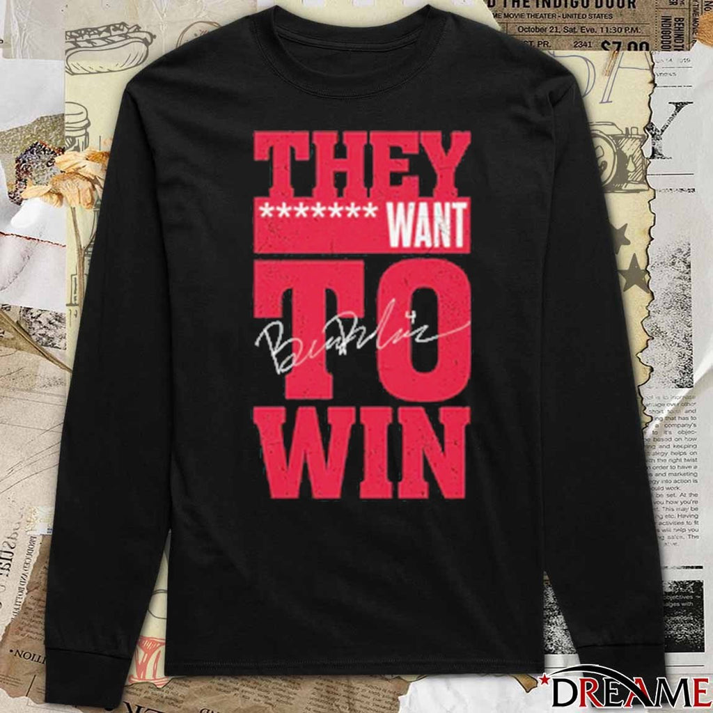 Ben Dexheimer They want to Win Wisconsin Badgers NCAA Signature t-shirt