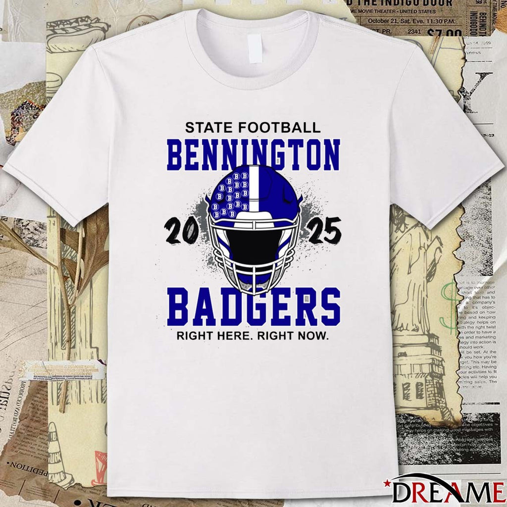 Bennington Badgers Booster Club State Football Right Here Right Now 2025 Helmet t-shirt