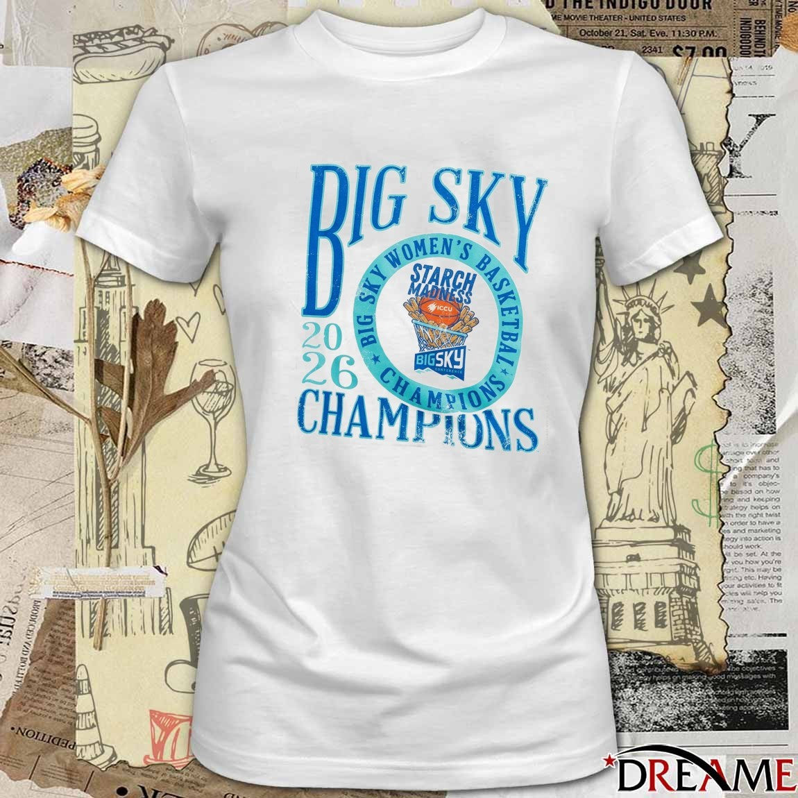 Big Sky Champions Big Sky Women’s Basketball Champions Starch Madness 2026 t-shirt
