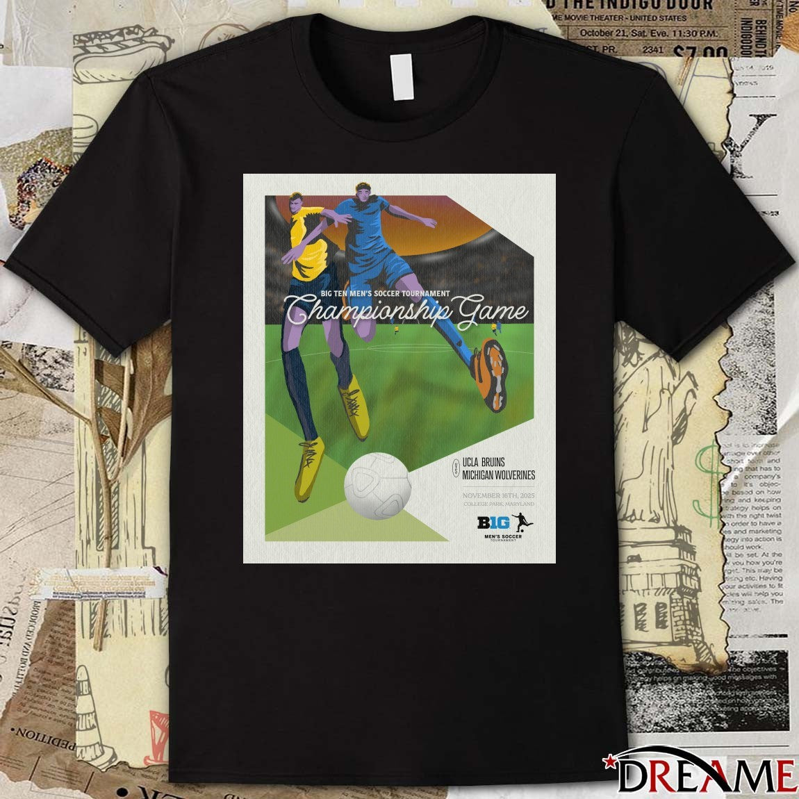 Big Ten Men’s Soccer Tournament Championship Game UCLA Bruins Vs Michigan Wolverines November 16 2025 Poster t-shirt