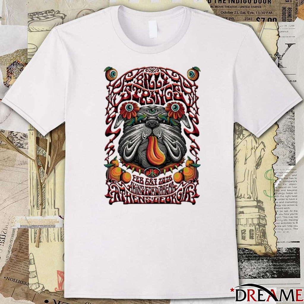 Billy Strings February 6-7 2026 Akins Ford Arena In Athens GA t-shirt