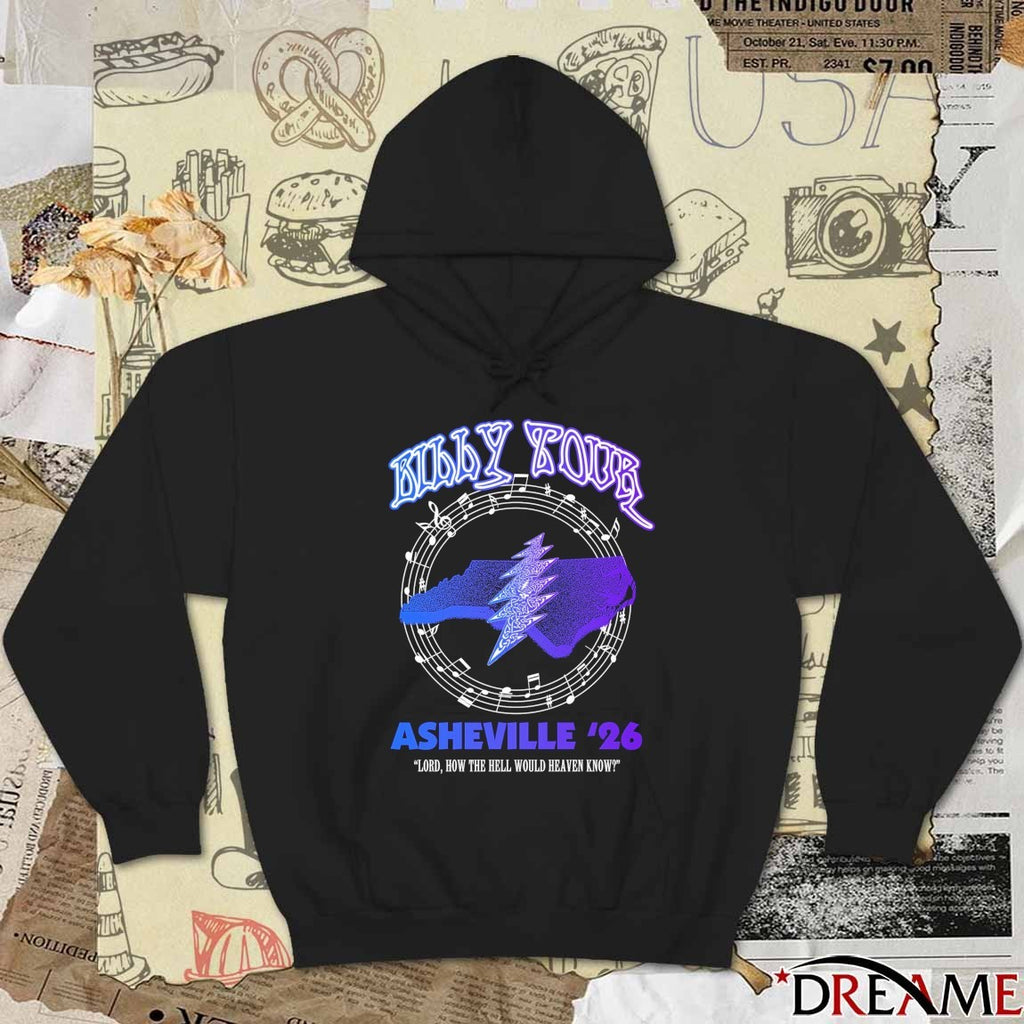 Billy Tour Asheville 2026 Lord How The Hell Would Heaven Know t-shirt