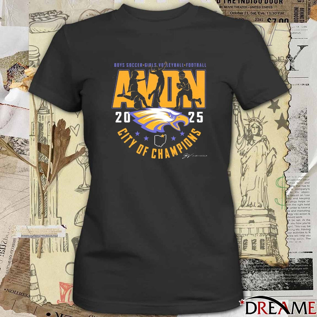 Boys Soccer Girls Volleyball Football Avon City Of Champions 2025 t-shirt