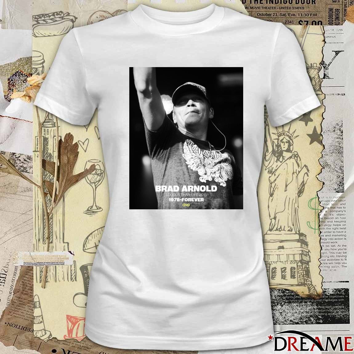 Brad Arnold Louder Than Life 2015 1978-Forever Poster t-shirt