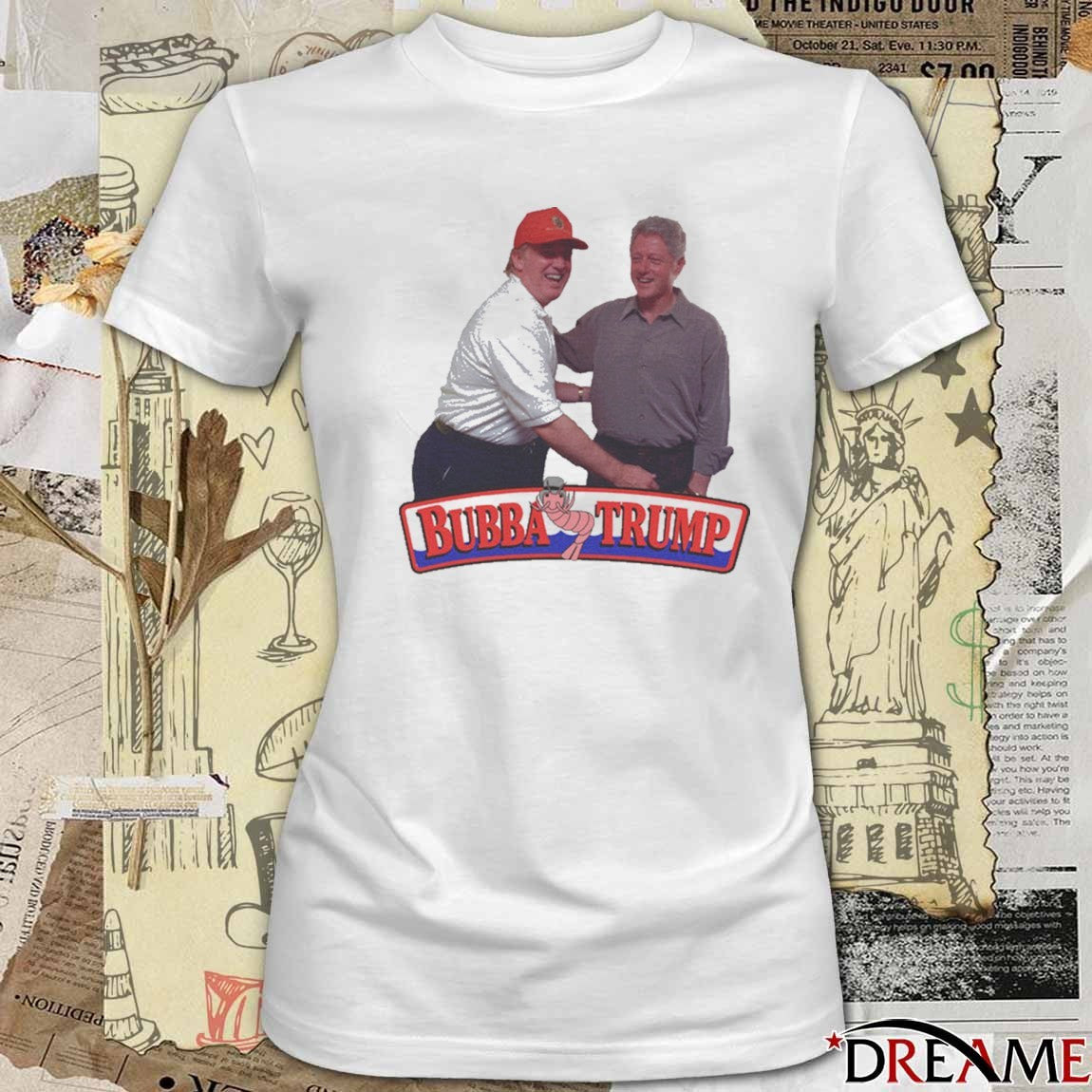 Bubba Trump Donald Trump And President Bill Clinton t-shirt