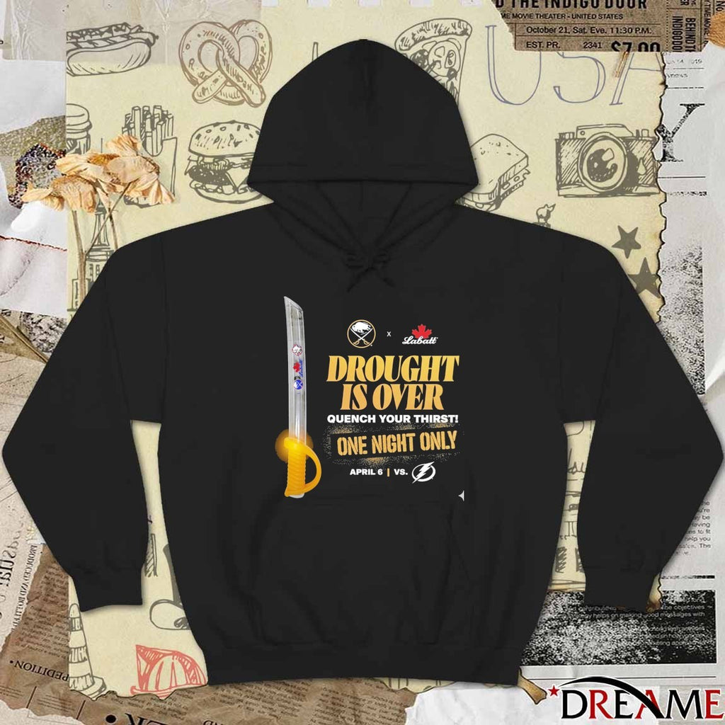 Buffalo Sabres x Labatt Drought Is Over Quench Your Thirst April 6 Vs Tampa Bay Lightning t-shirt