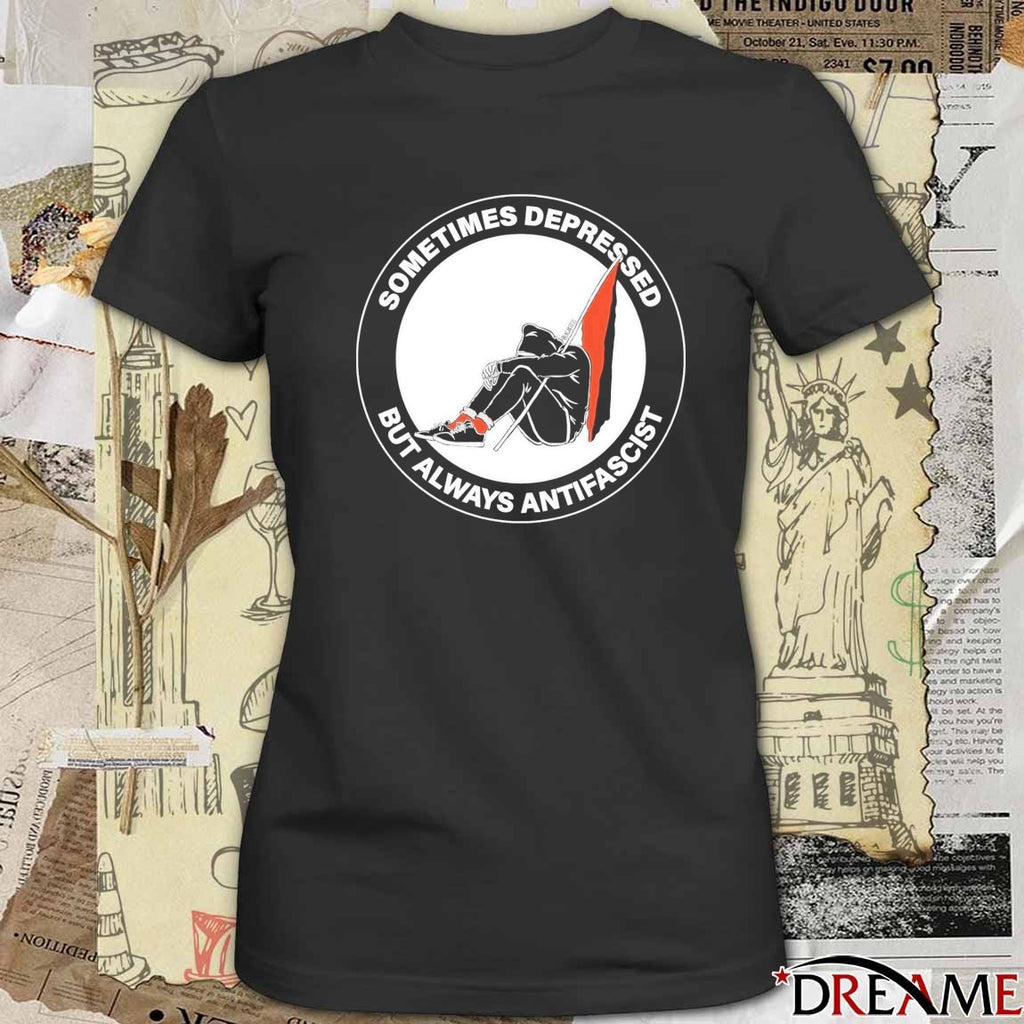But Always Antifascist Lagartices Sometimes Depressed t-shirt