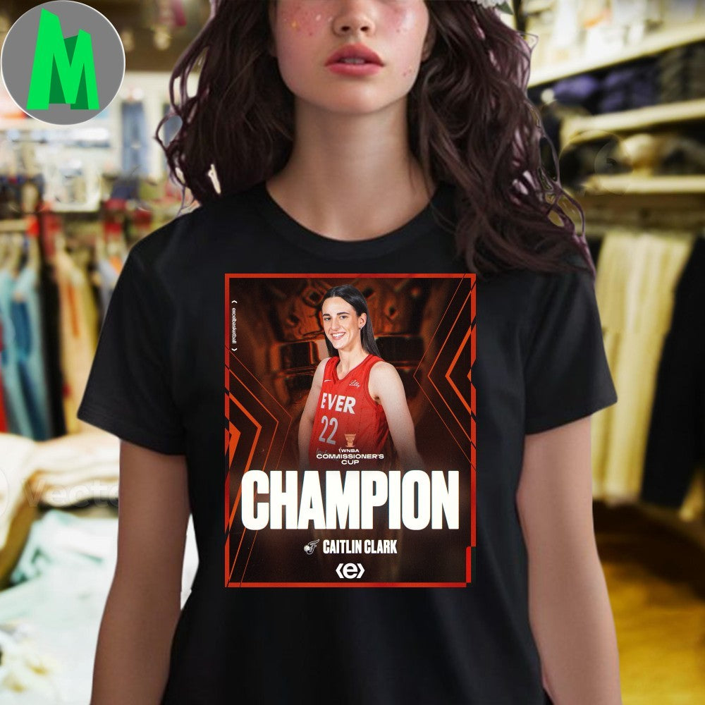 Caitlin Clark #22 WNBA Commissioner’s Cup Champion T-Shirt