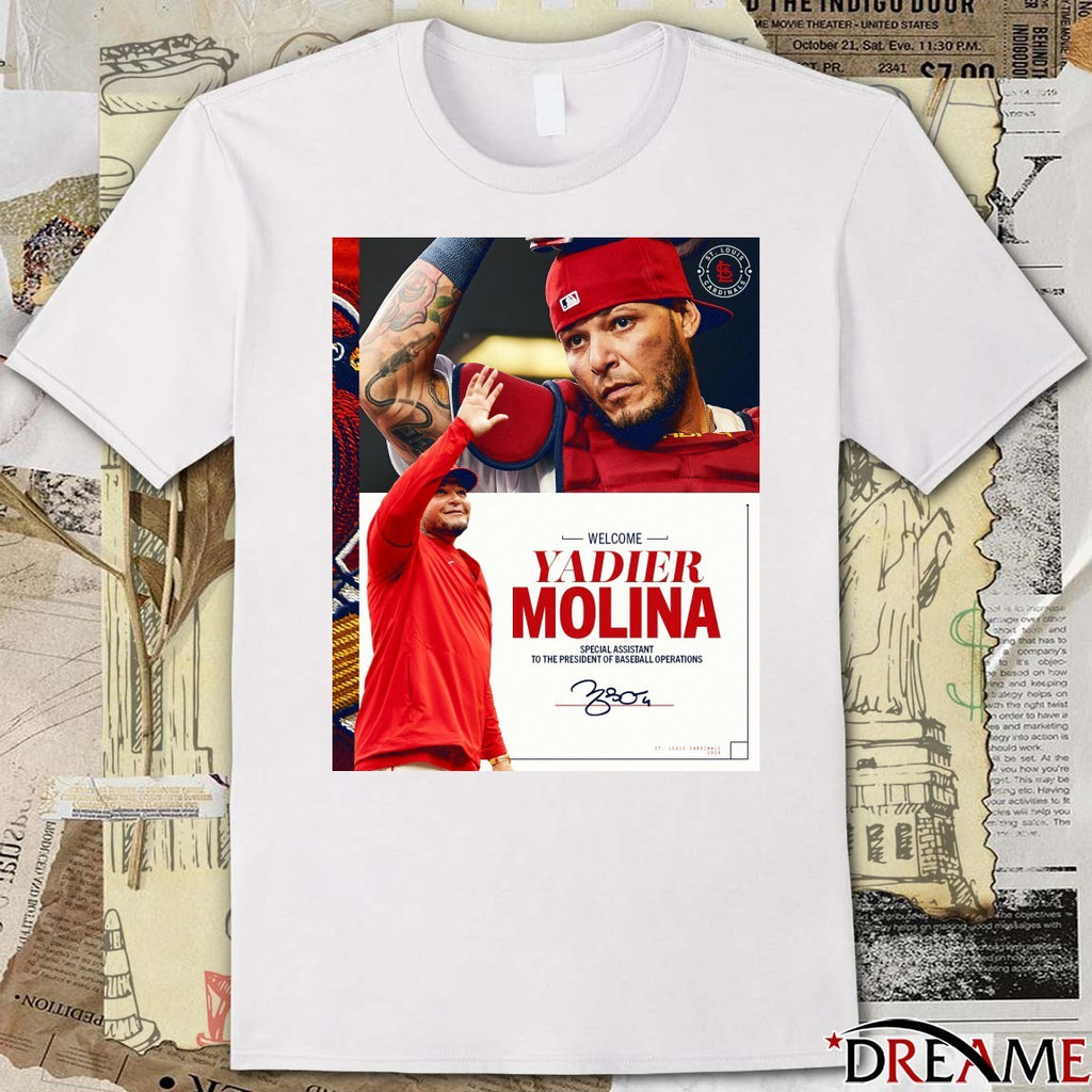 Cardinals Welcome Yadier Molina Special Assistant to the President of Baseball Operations Signature Poster t-shirt