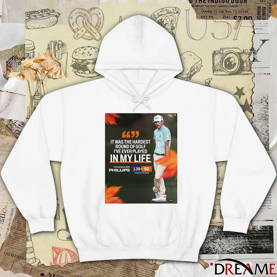 Chandler Phillips It Was The Hardest Round Of Golf I’ve Ever Played In My Life FedEx Cup Fall Poster t-shirt