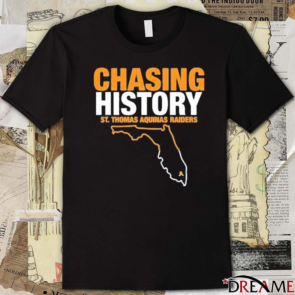 Chasing History St. Thomas Aquinas Raiders You Go We Go t-shirt