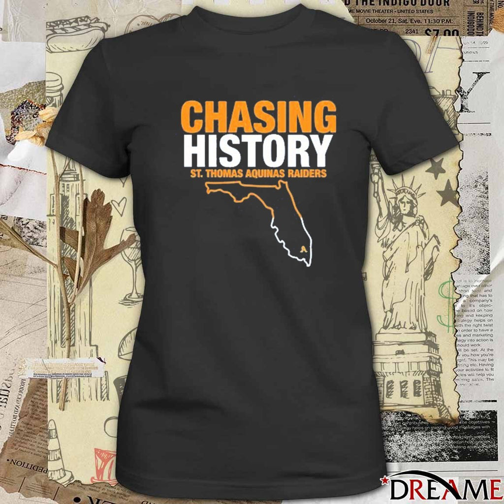 Chasing History St. Thomas Aquinas Raiders You Go We Go t-shirt