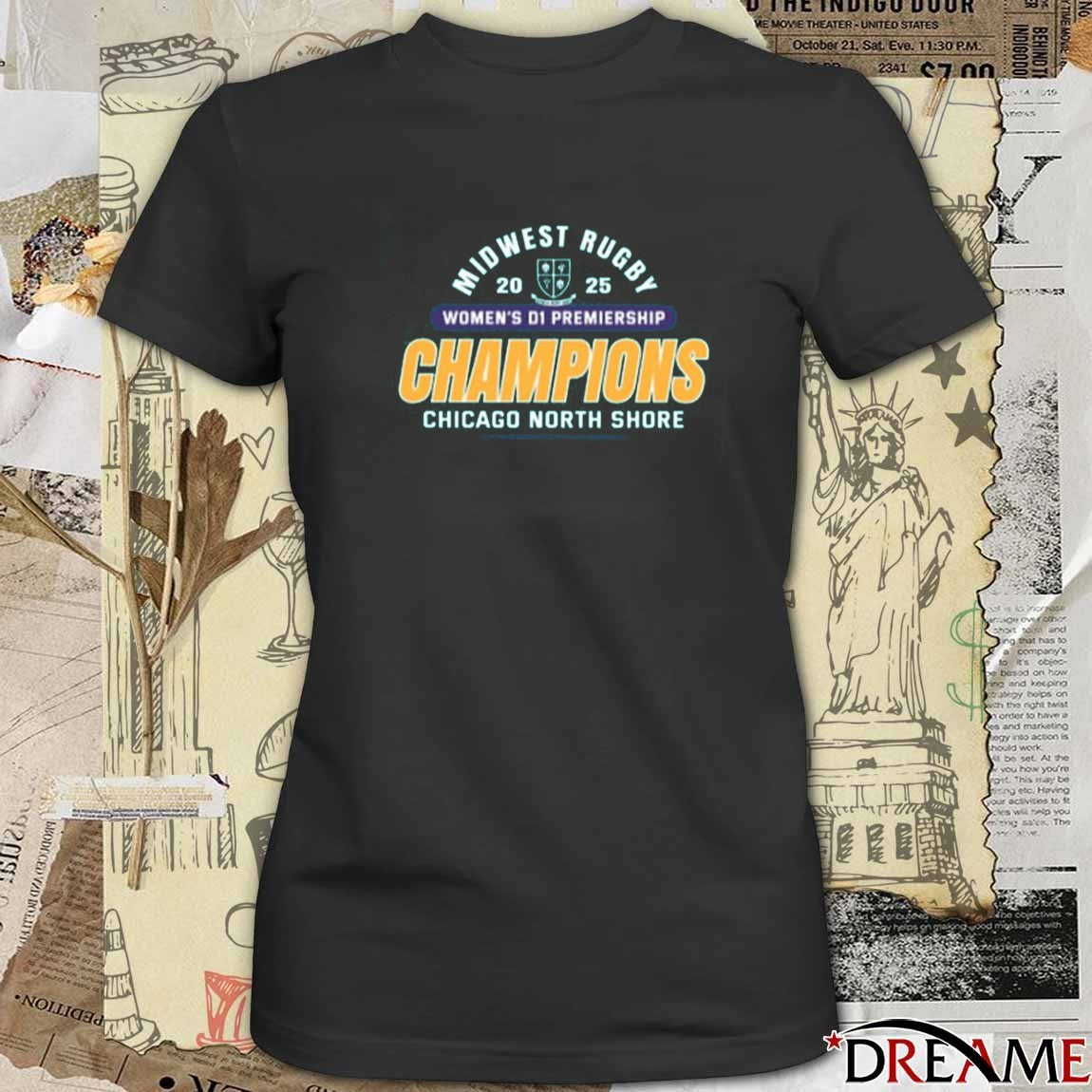 Chicago North Shore 2025 Midwest Rugby Women’s D1 Premiership Champions t-shirt