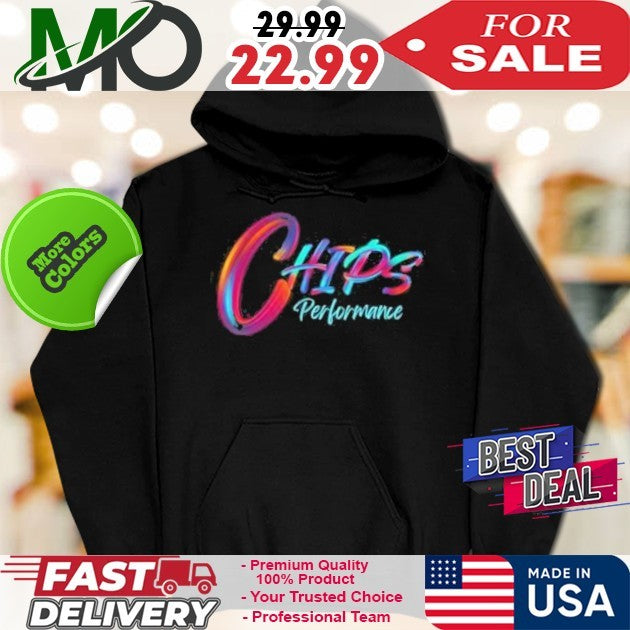 Chips Performance Merch Chips Colorful Shirts