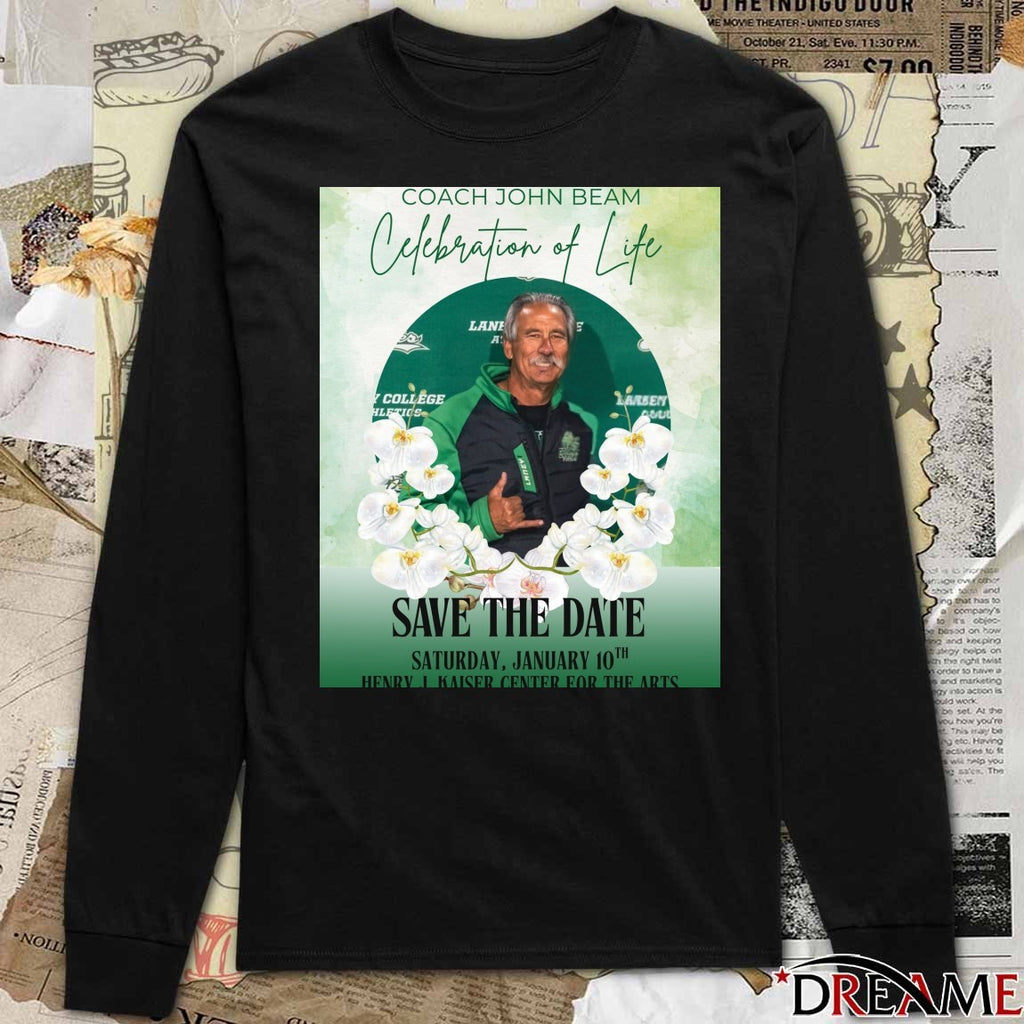 Coach John Beam Celebration Of Life Save The Date January 10th 2026 Henry J. Kaiser Center for the Arts Poster t-shirt