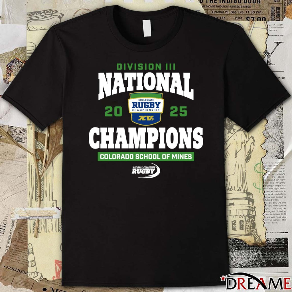 Colorado School of Mines 2025 Rugby Championship Division III National Champions t-shirt