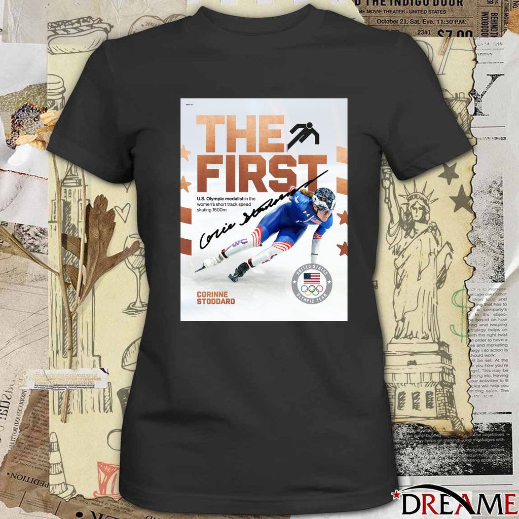 Corinne Stoddard The First U.S. Olympic medalist in the women’s short track speed skating 1500m Signature t-shirt