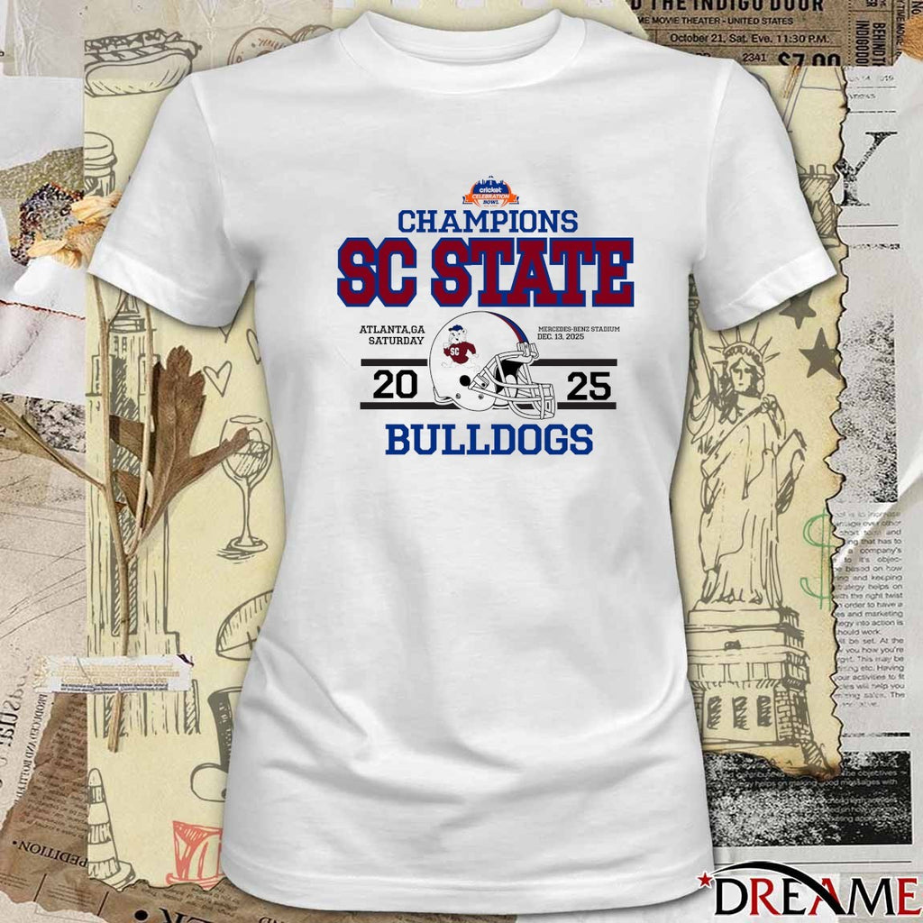 Cricket Celebration Bowl Champions SC State Atlanta GA On Saturday 20 Dec 2025 Mercedes-benz Stadium Bulldogs t-shirt