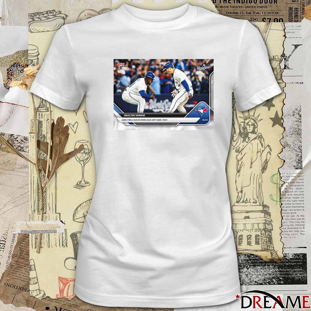 Daulton Varsho Toronto Blue Jays 2025 MLB Topps Game-Tying 2-Run HR Sparks Blue Jays Game 1 Rout t-shirt