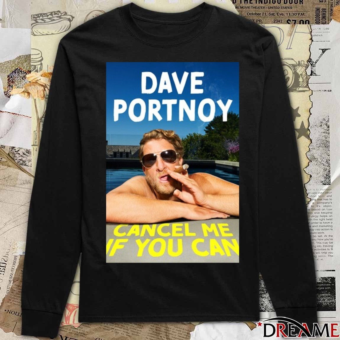 Dave Portnoy Cancel Me If You Can June 2026 Poster t-shirt