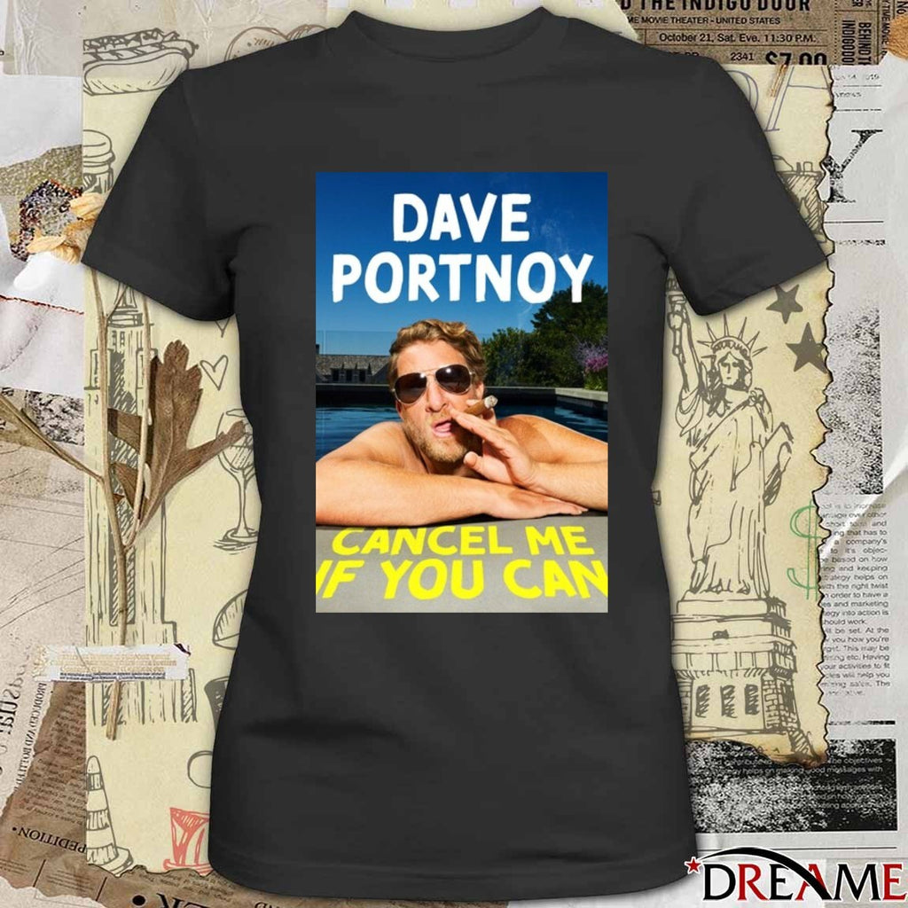 Dave Portnoy Cancel Me If You Can June 2026 Poster t-shirt
