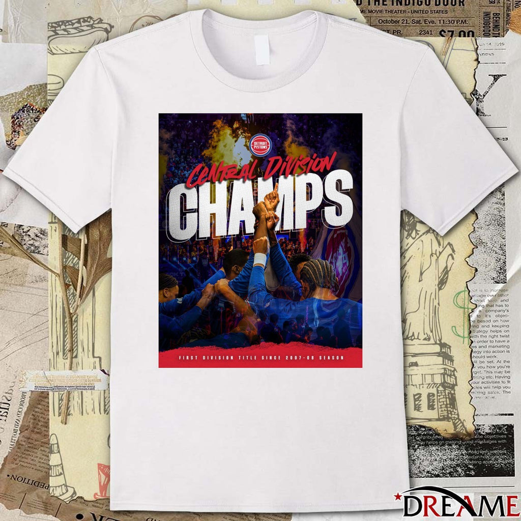 Detroit Pistons Central Division Champs First Division Title Since 2007-08 Season Poster t-shirt