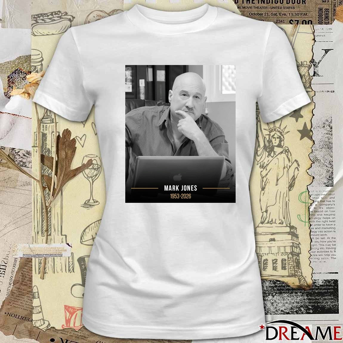 Director Mark Jones Has Passed Away At The Age Of 72 1953 – 2026 Poster t-shirt