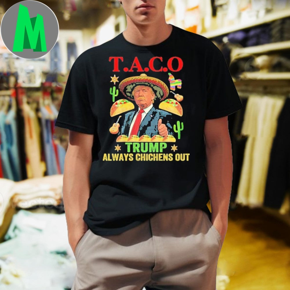 Donald Trump T.A.C.O. Political Satire T-Shirt Humorous Anti-Trump Graphic Tee