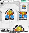 Donald Trump he’s not napping he’s having an energy crisis shirt