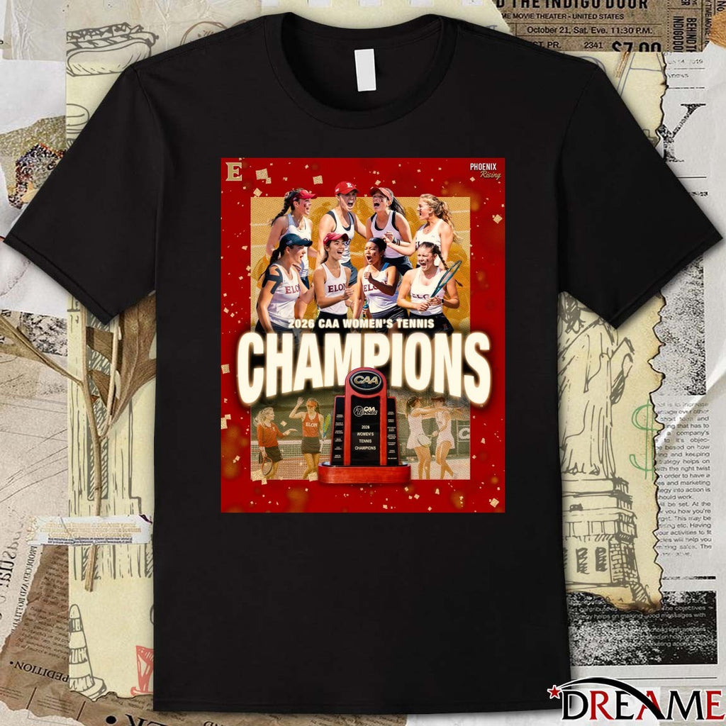 Elon Women’s Tennis takes down William & Mary win CAA Championship 2026 Poster t-shirt