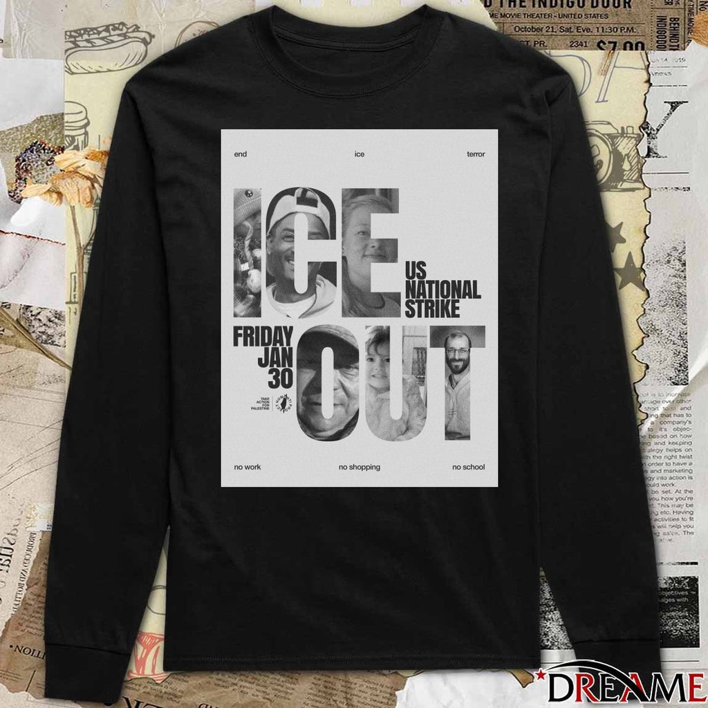 End ICE Terror ICE Out US National Strike January 30 2026 No Work No Shopping No School t-shirt