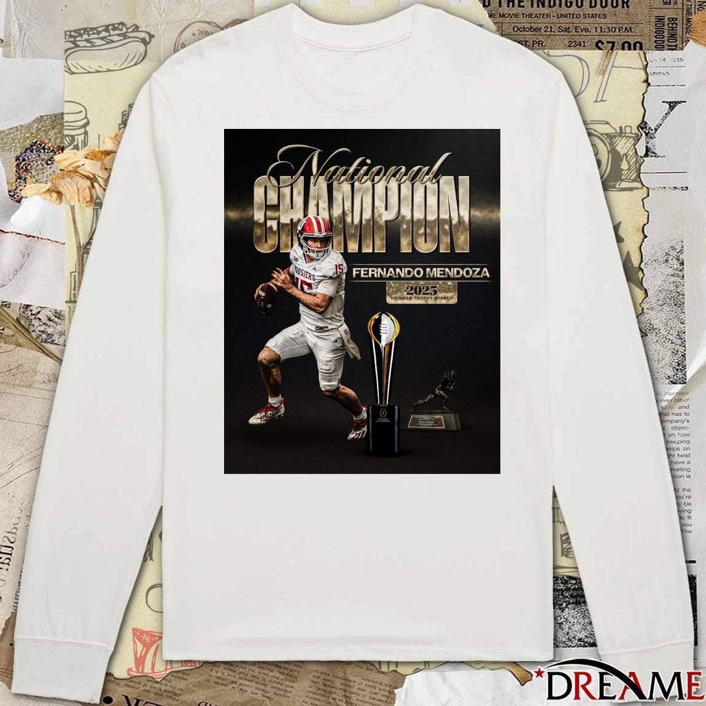 Fernando Mendoza Is A National Champion 2025 Heisman Trophy Winner Poster t-shirt