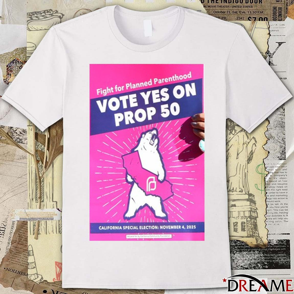Fight For Planned Parenthood Vote Yes On Prop 50 California Special Election November 4 2025 Poster t-shirt