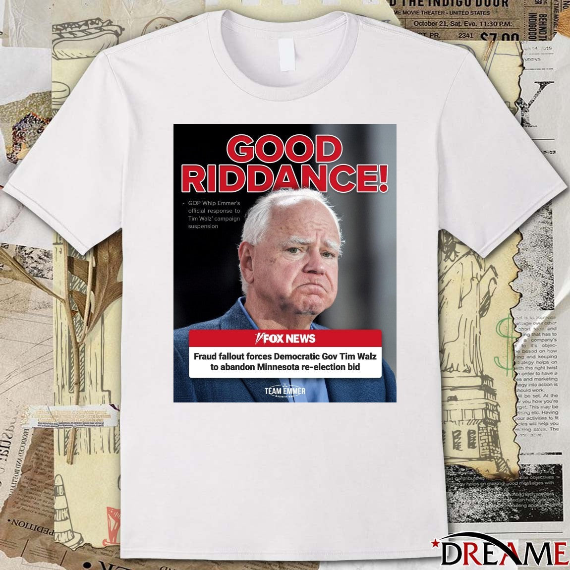 For Good Riddance Fox News Fraud fallout forces Democratic Gov Tim Walz to abandon Minnesota re-election bid Poster t-shirt