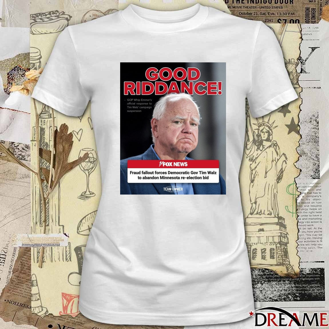 For Good Riddance Fox News Fraud fallout forces Democratic Gov Tim Walz to abandon Minnesota re-election bid Poster t-shirt