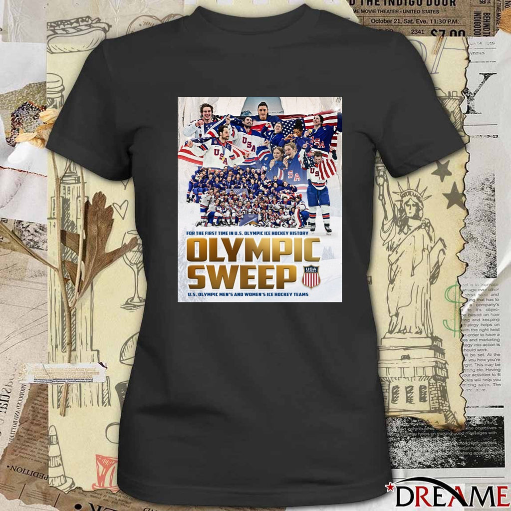 For The First Time In U.S. Olympic Ice Hockey History Olympic Sweep U.S. Olympic Men’s And Women’s Ice Hockey Teams t-shirt