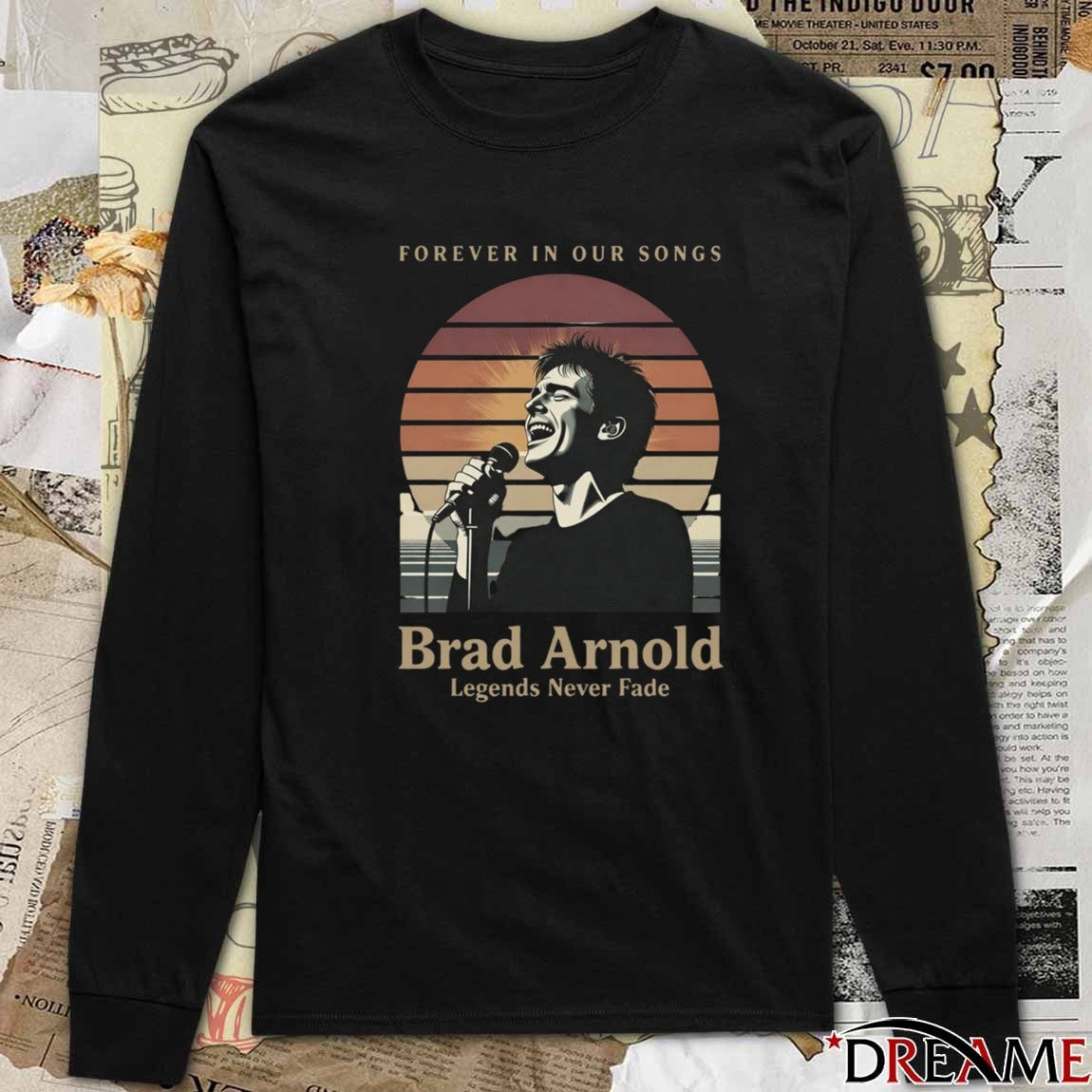 Forever In Our Songs Brad Arnold Legends Never Fade t-shirt