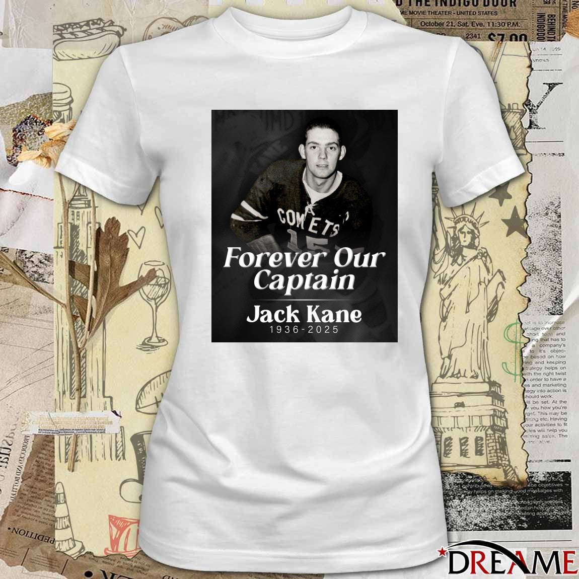 Forever Our Captain Jack Kane 1936 – 2025 Utica Comets Poster t-shirt