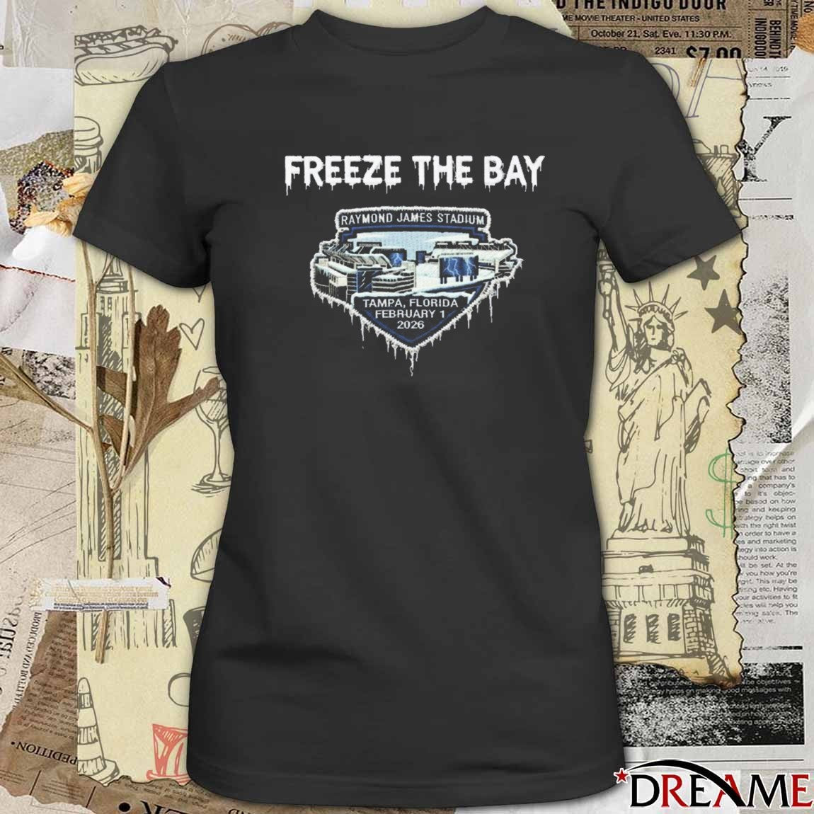 Freeze The Bay Raymond James Stadium Tampa Florida February 1 2026 t-shirt